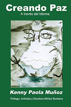 Creando Paz: A Través del Idioma (Spanish Edition)