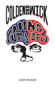 Colden And Wick : Mind Intruders