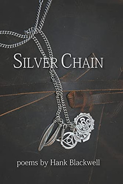 Silver Chain: Poems Silver Chain: Poems