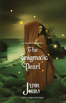 The Enigmatic Pearl (The Jeweled Worlds Series) The Enigmatic Pearl (The Jeweled Worlds Series)