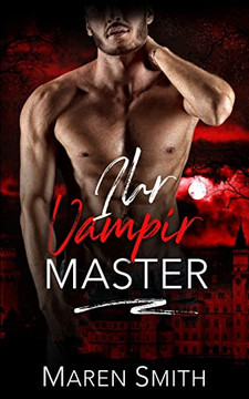 Ihr Vampir Master (Mitternacht Doms) (German Edition)