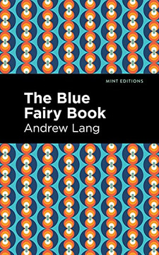 The Blue Fairy Book (Mint Editions) The Blue Fairy Book (Mint Editions)