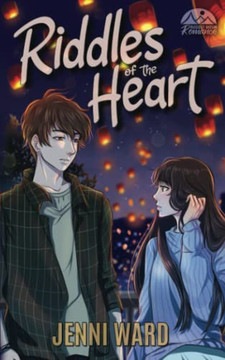 Riddles Of The Heart : A Sweet August Moon Romance