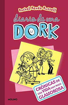 Crónicas de una vida muy poco glamorosa / Dork Diaries: Tales from a Not-So- Fabulous Life (Diario De Una Dork) (Spanish Edition)