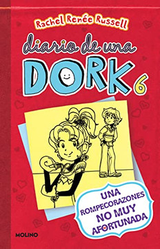 Una rompecorazones no muy afortunada / Dork Diaries: Tales from a Not-So-Happy Heartbreaker (Diario De Una Dork) (Spanish Edition)