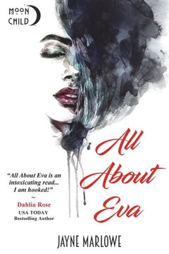 All About Eva: A Novel: Interracial Bwwm All About Eva: A Novel: Interracial Bwwm