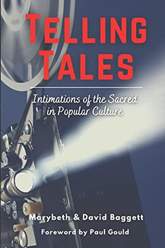 Telling Tales: Intimations Of The Sacred In Popular Culture