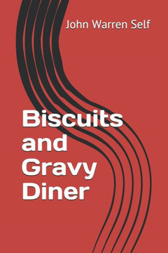 Biscuits and Gravy Diner (Noir Fiction) Biscuits and Gravy Diner (Noir Fiction)