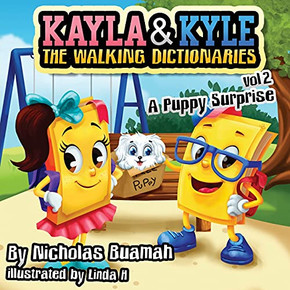Kayla And Kyle The Walking Dictionaries: A Puppy Surprise