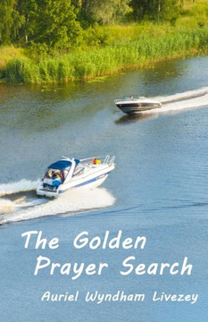 The Golden Prayer Search The Golden Prayer Search