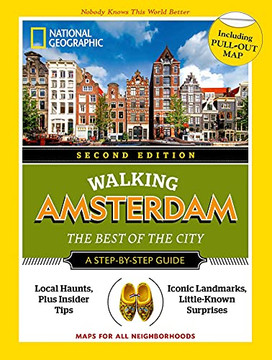 National Geographic Walking Amsterdam, 2Nd Edition (National Geographic Walking Guide)