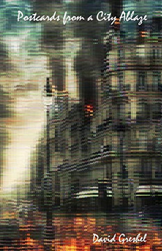 Postcards from a City Ablaze