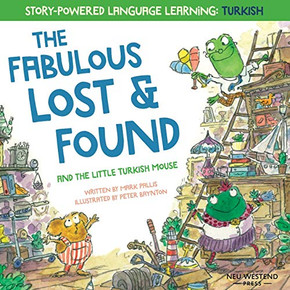 The Fabulous Lost and Found and the Little Turkish Mouse : Heartwarming & Fun Bilingual English Turkish Book for Kids