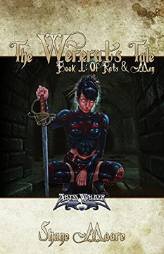 The Wererat'S Tale: Book I: Of Rats & Men The Wererat'S Tale: Book I: Of Rats & Men