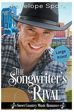 The Songwriter'S Rival (Sweet Country Music Romance (Large Print)