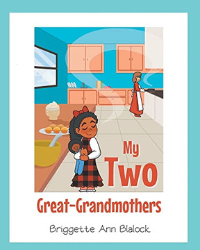 My Two Great-Grandmothers My Two Great-Grandmothers