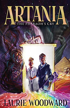 Artania - The Pharaoh'S Cry (Artania Chronicles) Artania - The Pharaoh'S Cry (Artania Chronicles)