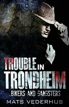 Trouble In Trondheim (Kurt Hammer)