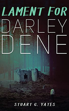 Lament For Darley Dene