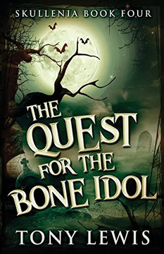 The Quest For The Bone Idol - 9784824122056