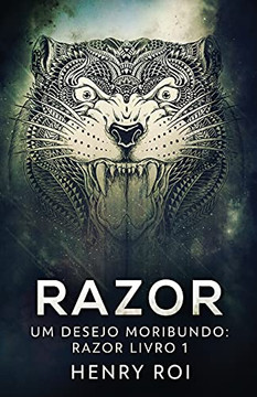 Um Desejo Moribundo (Razor) (Portuguese Edition)