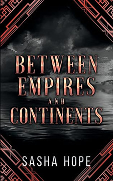 Between Empires And Continents