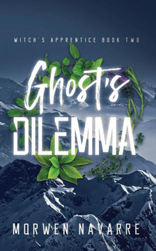 Ghost's Dilemma (Witch's Apprentice) Ghost's Dilemma (Witch's Apprentice)