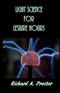 Light Science For Leisure Hours
