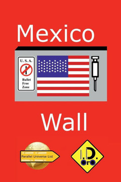 Mexico Wall (Deutsch Ausgabe) (German Edition)