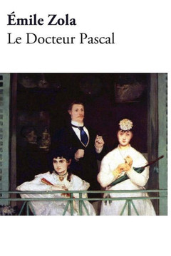 Le Docteur Pascal (French Edition)