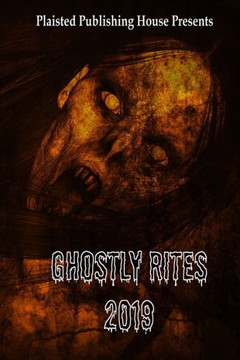Ghostly Rites 2019: Plaisted Publishing House Presents