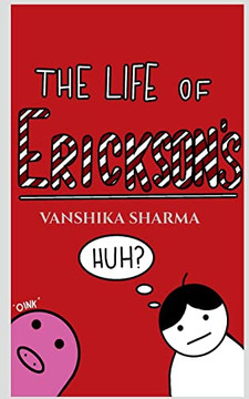 The Life Of Erickson'S