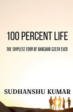 100 Percent Life 100 Percent Life