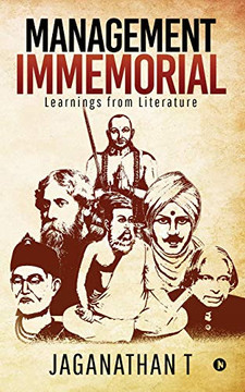 Management Immemorial: Learnings From Literature