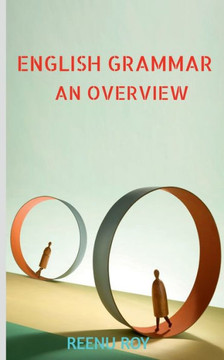 English Grammar An Overview English Grammar An Overview