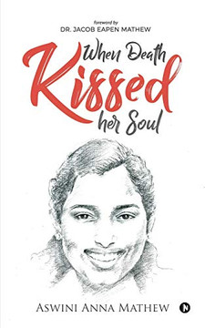 When Death Kissed Her Soul