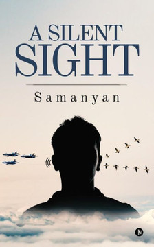 A Silent Sight A Silent Sight