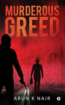Murderous Greed Murderous Greed