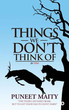 Things We Don'T Think Of