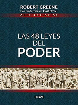 Guía rápida de Las 48 leyes del poder (Spanish Edition) Guía rápida de Las 48 leyes del poder (Spanish Edition)