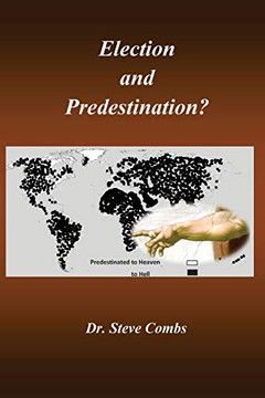 Election and Predestination : Ephesians 1:4-5