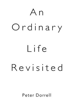 An Ordinary Life Revisited An Ordinary Life Revisited