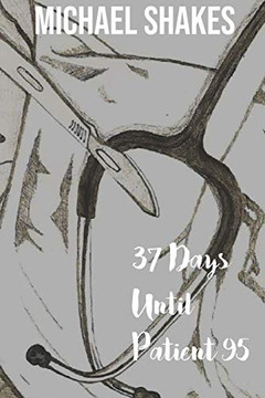 37 Days Until Patient 95