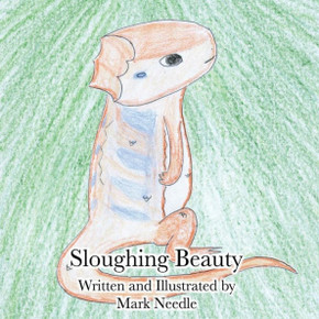 Sloughing Beauty (Slipping Beauty) Sloughing Beauty (Slipping Beauty)