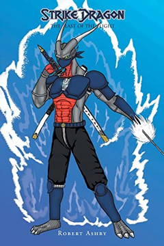 Strike Dragon: The Last Of The Light