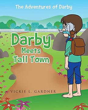 Darby Meets Tall Town (The Adventures Of Darby) Darby Meets Tall Town (The Adventures Of Darby)