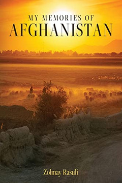 My Memories Of Afghanistan
