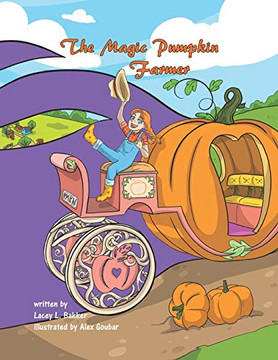 The Magic Pumpkin Farmer The Magic Pumpkin Farmer
