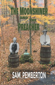 The Moonshiner And The Preacher