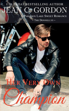 Her Very Own Champion: The Donnellys (Paradox Lake Sweet Romance)